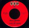 7inch Record BILLY BRANDO - Love Me Again / One Sided Love VIP1002 VIP 1957 US Pop Used