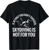 Wenn du am Anfang nicht erfolgreich bist Fallschirmspringer Fallschirmspringerin Geschenk Unisex T-Shirt