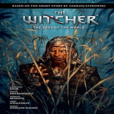 Andrzej Sapkowskis The Witcher The Edge of the World by Tommaso Bennato Hardback Book 9781506726984
