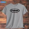 EVANS Drum Heads Music T-Shirt Logo Many Colors S M L XL To 5XL Made In USA Unisex T-Shirt