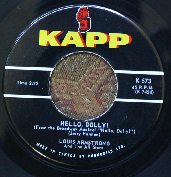 7-дюймовая пластинка LOUIS ARMSTRONG  Hello Dolly K573 KAPP 1964 Канада Джаз Б/у