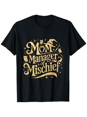 Funny Women Magical Mom Manager of Mischief Mother'S Day T-Shirt for Men Women, Christmas New Year Holiday Gift Valentin