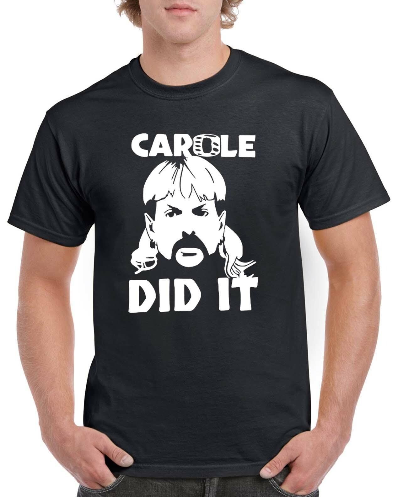 

Carole Baskin Did It T-Shirt Funny Joe Exotic The Tiger King Cat Rescue Show Tee S разноцветный