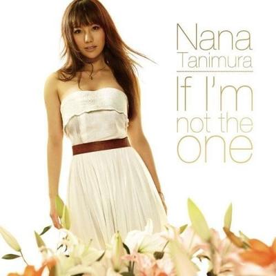 CD NANA TANIMURA  If Im Not the oneSEXY SENORITA C AVCD16158B AVEX TRAX 2008 Japan ObiJapanese PopRock Used
