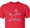 Vissa människor behöver bara en klapp på axeln rolig t-shirt tee push stick man