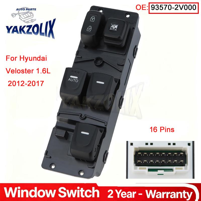 For Hyundai Veloster 2012 2013 2014 2015 2016 2017 Front Left Master Power Window Control Switch Button 935702V000 93570-2V000