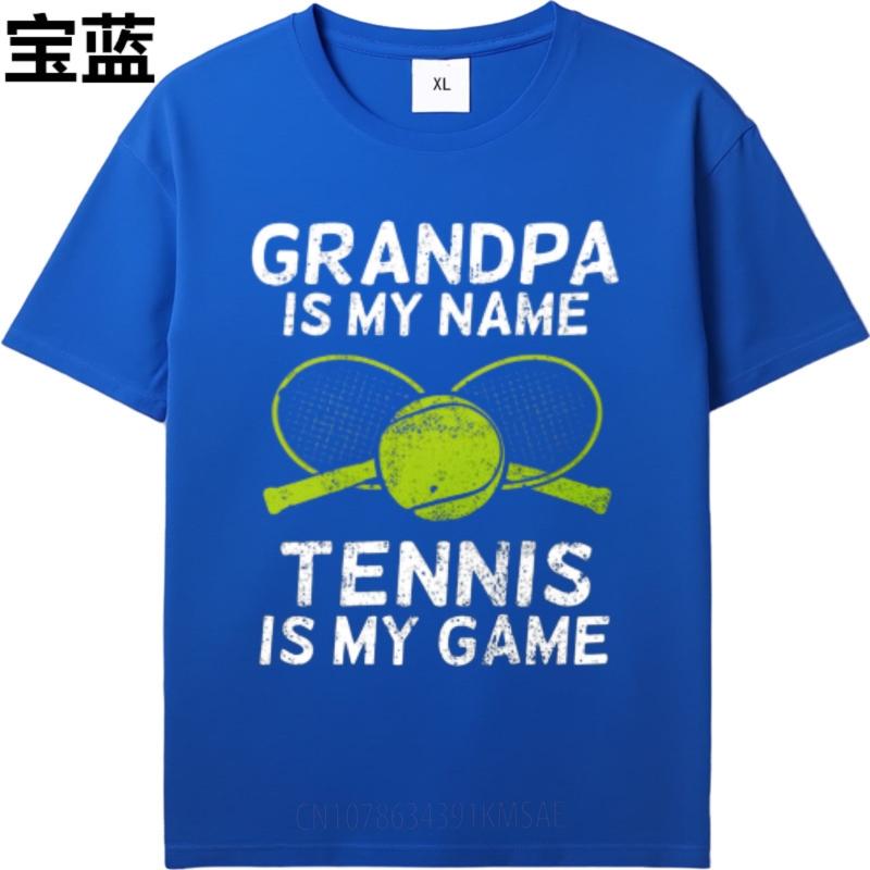 Street Wear Unisex O Neck tshirt Oversized Grandpa Is My Name Tennis Is My Game Fashionable Unisex Tshirt summer cotton teeshirt Unisex