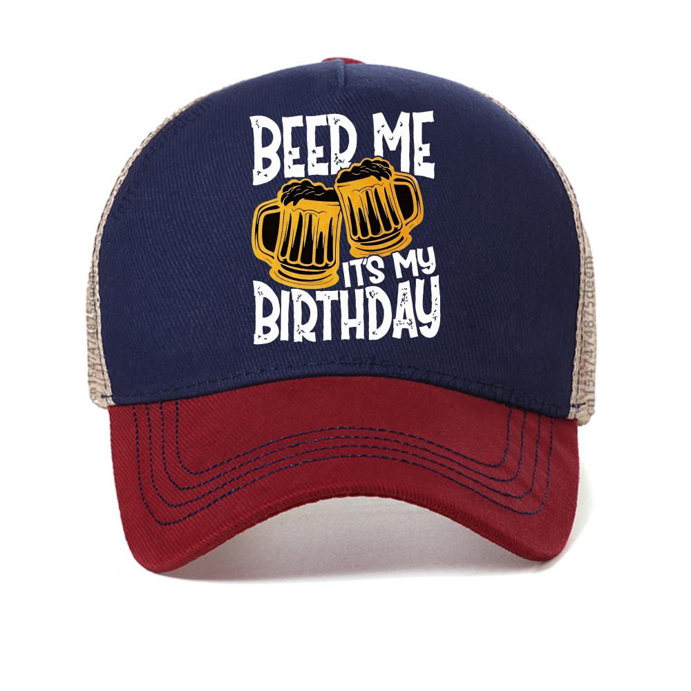 

BEER ME IT S MY BIRTHDAY Designer Pattern baseball cap fashion causal men women outdoor mesh trucker hat sun Snapback hats Adjustable красный