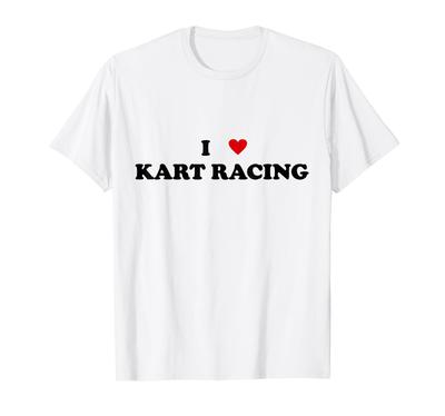I Heart Kart Racers I Love Kart Racing - T-Shirt