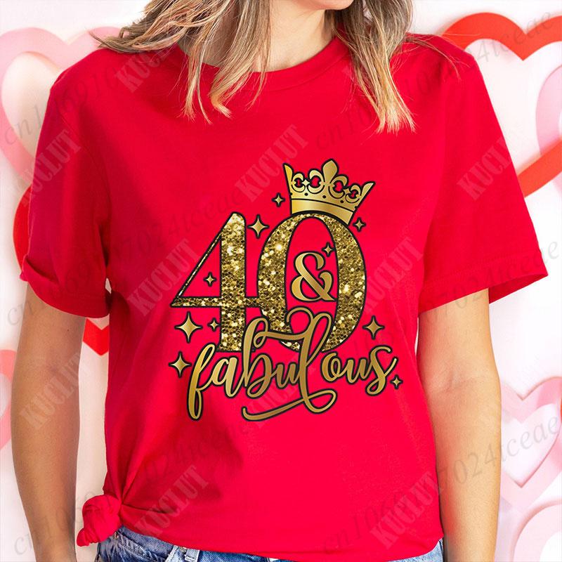 40th Fabulous T Shirt for Women 40th Year Birthday Party Tops Fashion Shiny Crown Graphic Short Sleeve Tees Female Clothing