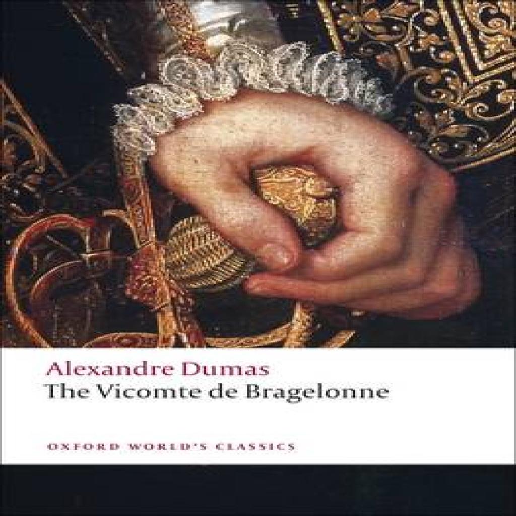 The Vicomte de Bragelonne by Alexandre Dumas Paperback Book 9780199538478