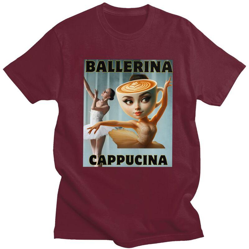 Italian Brainrot Ballerina Cappuccina T Shirt Men Women Tshirt Streetwear Casual Graphic Tee 100 Cotton Slim Fit Clothing