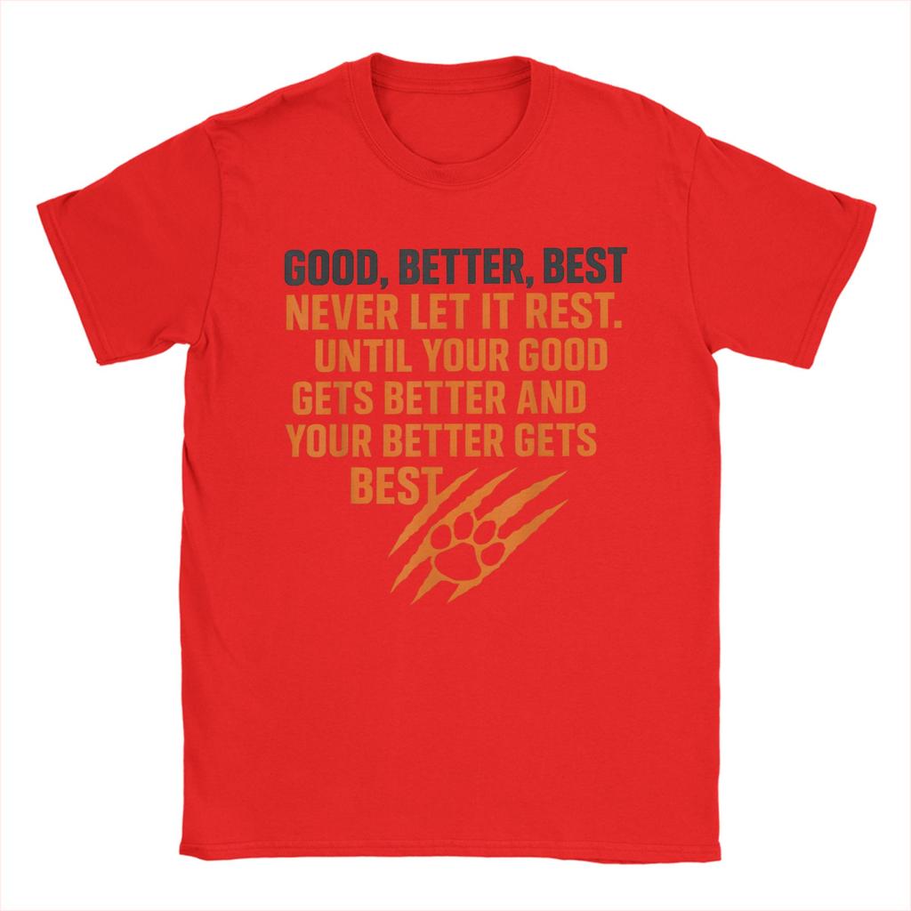Good Better Best Never Let It Rest Motivational Mindset Unisex T Shirt  Fun Tee Shirt Short Sleeve Crew Neck TShirt Summer Tops
