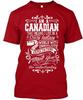 I Am A Canadian TTshirt Made In the USA Size S To 5XL