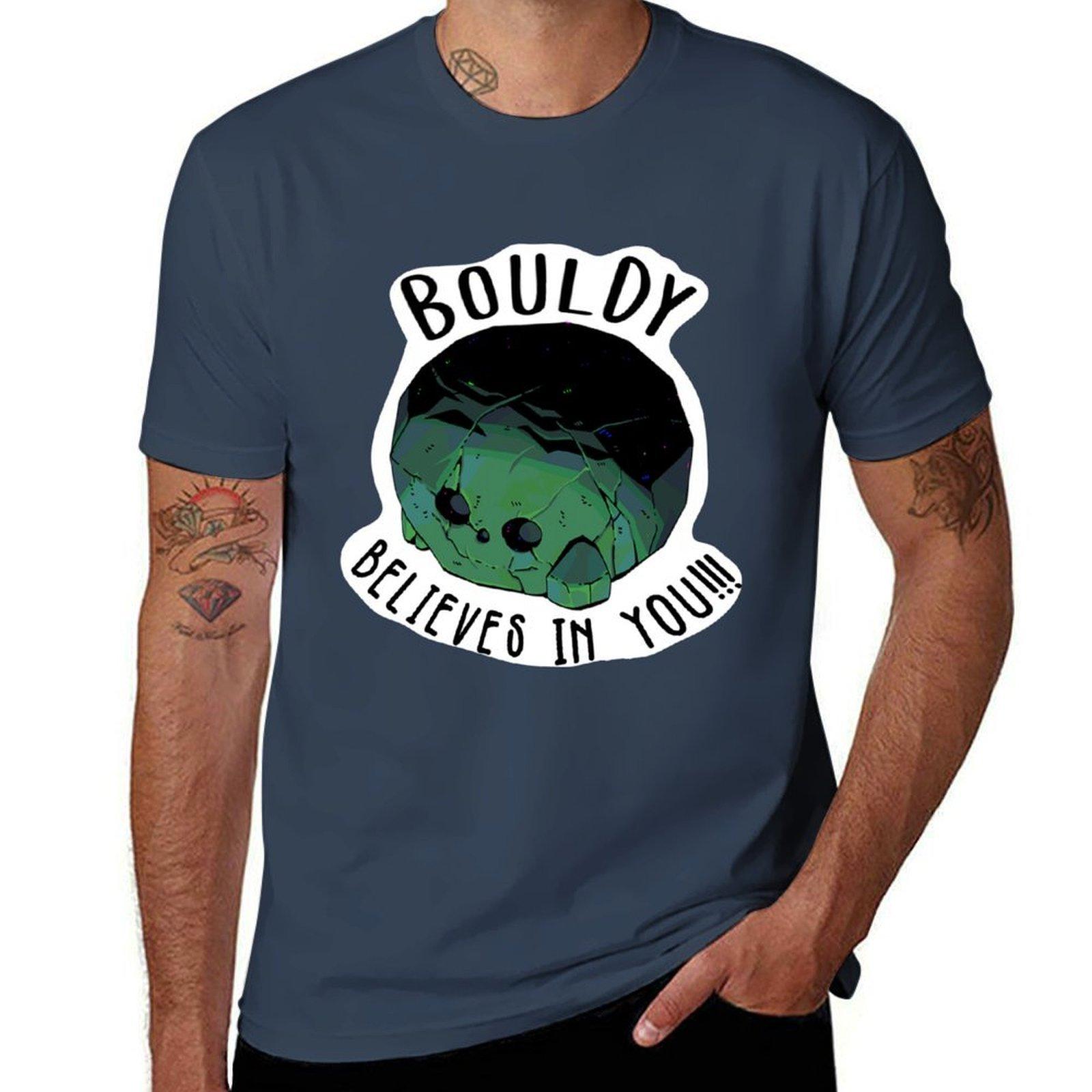 Bouldy Believes in You!!! T-Shirt t shirts for man cotton man t shirt heavy cotton T-Shirt S