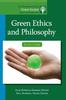The Green Ethics and Philosophy : An A-to-Z Guide Book
