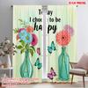 2pcs 2D Flat Printing Scene Curtain Today I Choose Happy Flowers Polyester Without Electricity Holiday Decorations Use for Gold