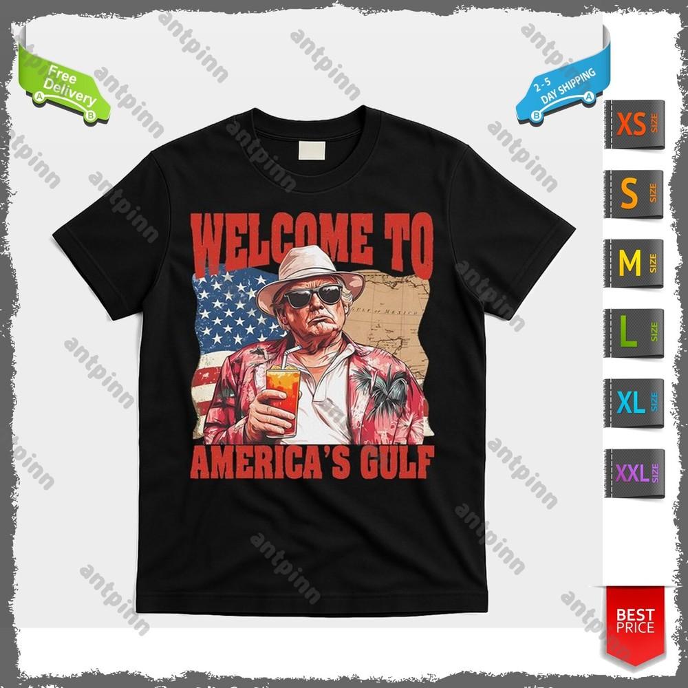 President Trump Welcome To AmericaS Gulf Mexico T-Shirt Unisex Unisex T-Shirt M