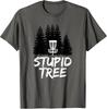Funny Tree Disc Golf T-Shirt - Humorous Frisbee Golf Tee