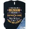 European Sizes Funny "They Call Me Memaw Because Partner In Crime" T-Shirt for  Men Shirt - All-Season Casual Streetwear with Funny Saying & Floral