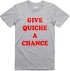 Give Quiche A Chance Funny Vegetarian Mens T-Shirt Christmas Gift Cotton Tee