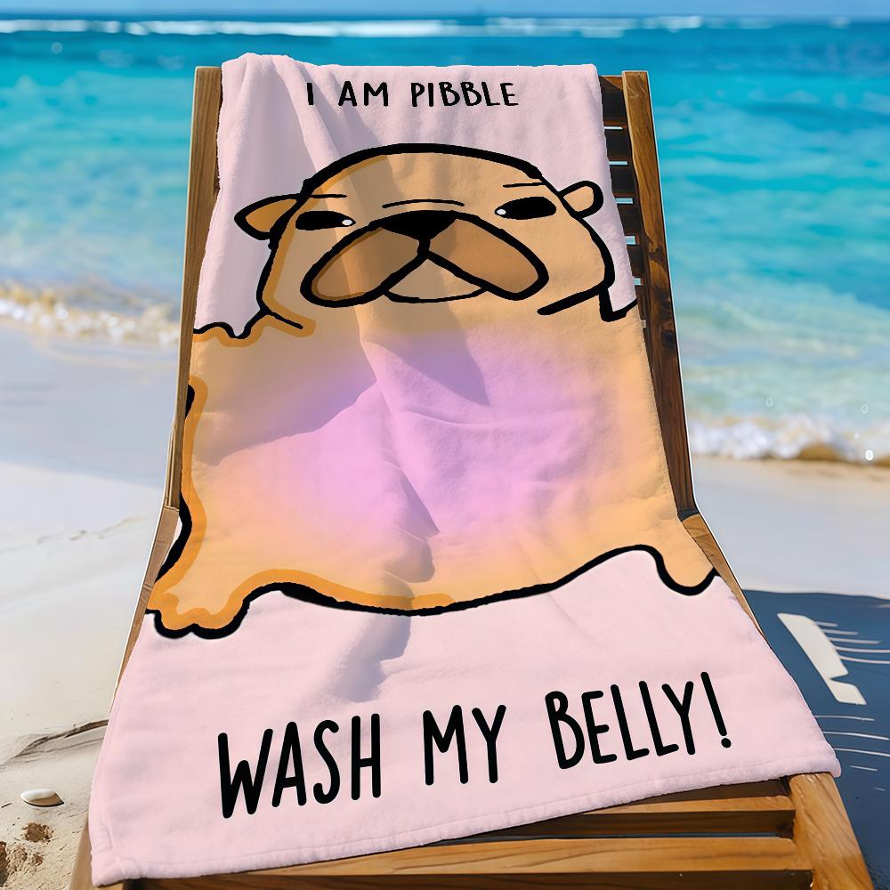 

Funny I am Pibble Wash My Belly Meme Towel Sports Quick Dry Travel Camping Gear Sandproof Soft Light Large Beach Towel W30*H60(CM)