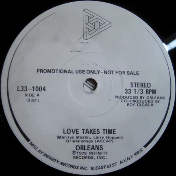 

12inch Record ORLEANS Love Takes Time L331004 Infinity Record 1979 Canada Rock Used