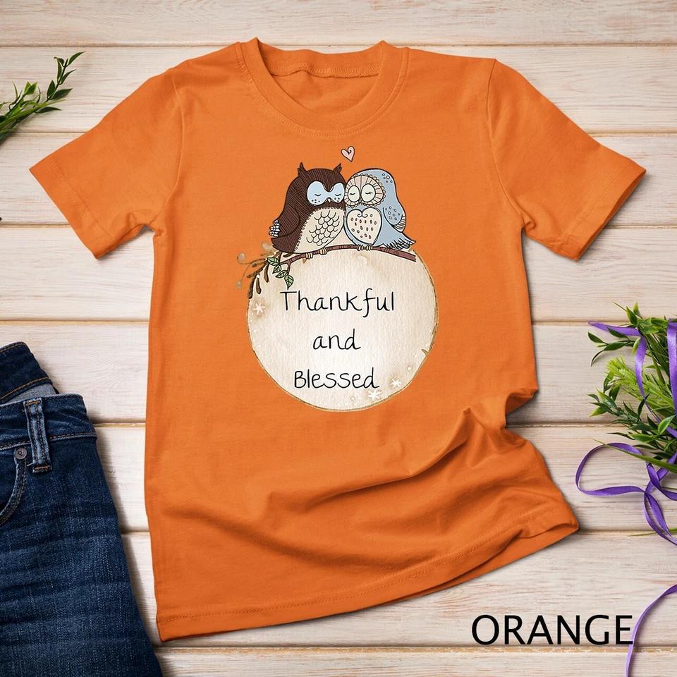 Womens Thankful and Blessed Owls Inspirational Unisex T-shirt 7 4XL