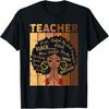 Black History Teacher African American Women T-Shirt