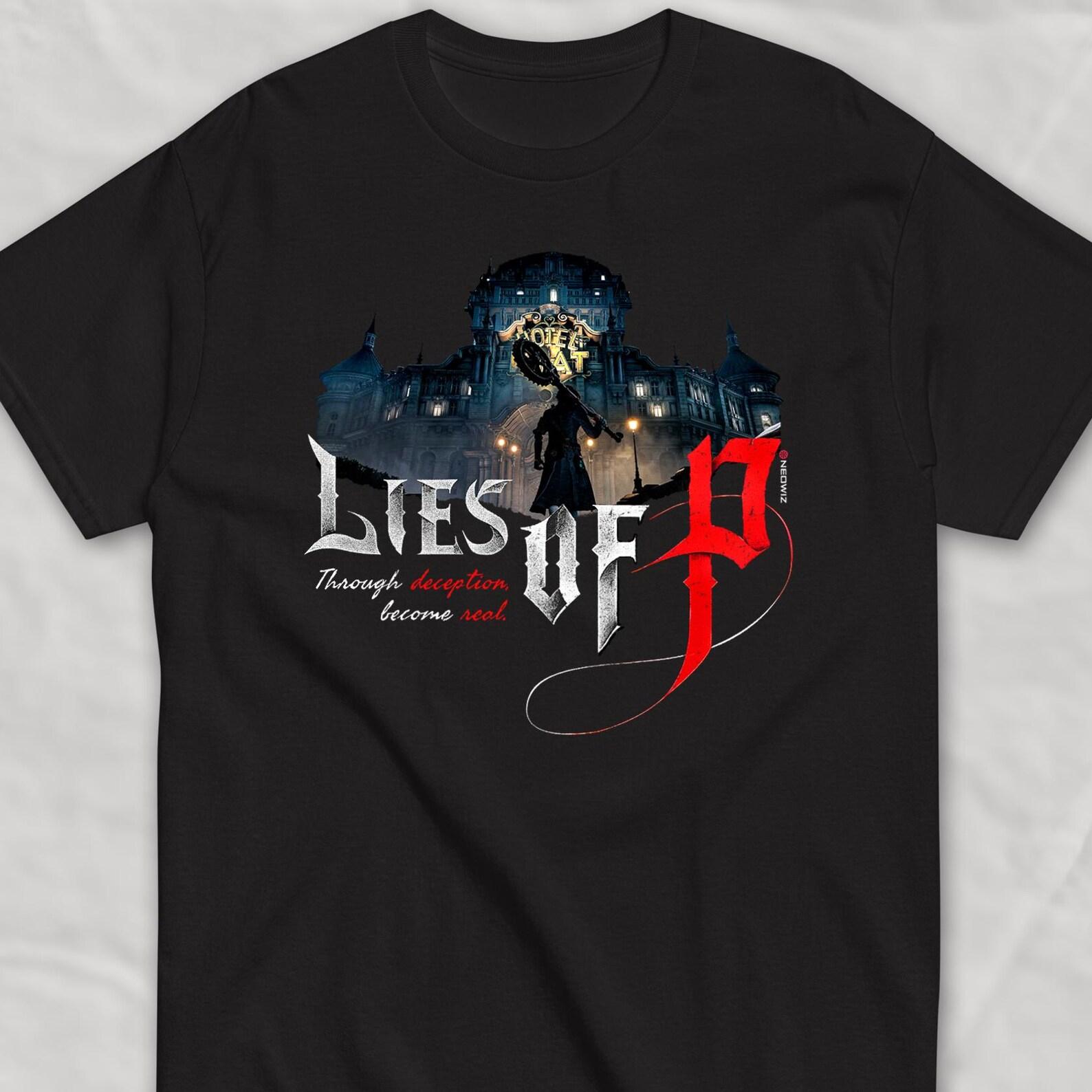 Lies of P Custom T shirt Through Deception | Unique, Limited Design 3XL