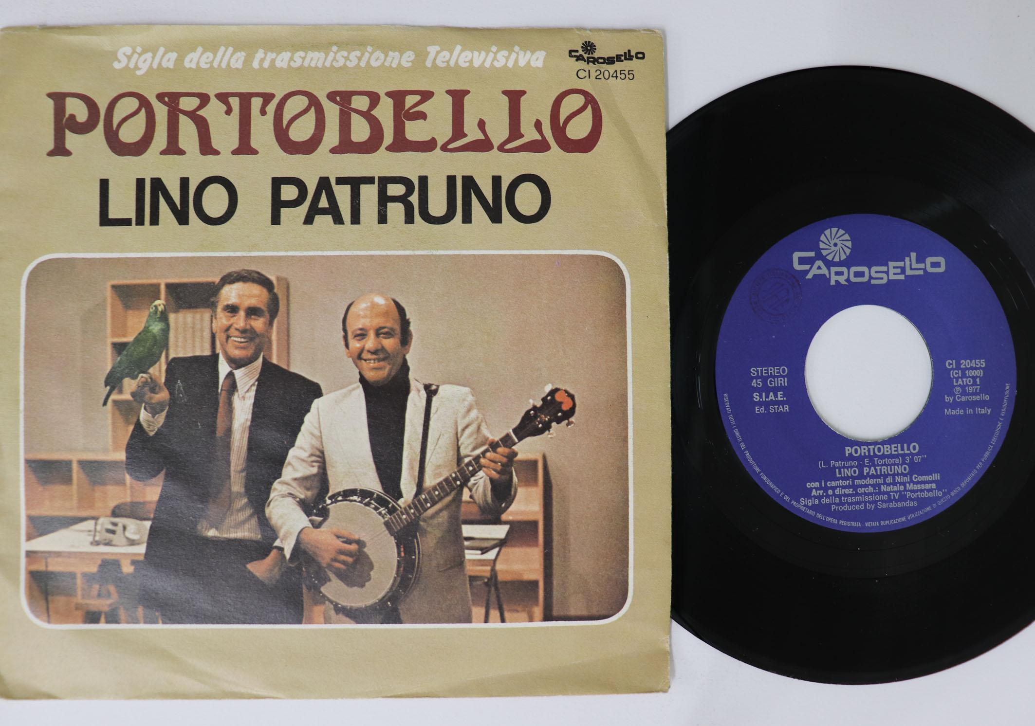 

7inch Record LINO PATRUNO - Portobello CI20455 Carosello 1977 Italy Pop Used