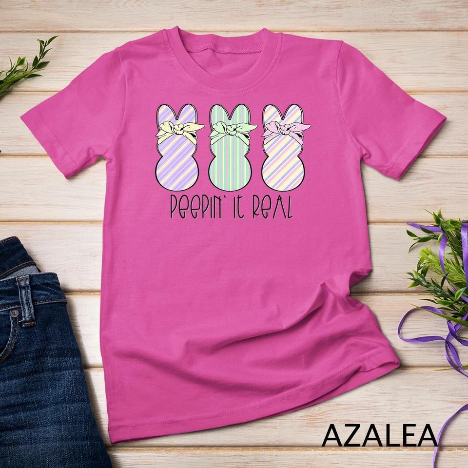 Easter Bunnies Easter Bunny For Easter Peepin It Real T-Shirt Unisex T-shirt2 4XL