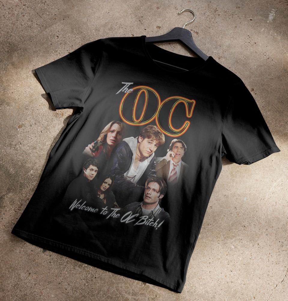 

Retro The O.C- Welcome to the O.C Bitch 90 s Vintage T-Shirt Size S-5XL Unisex T-Shirt S
