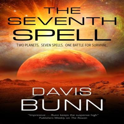 The Seventh Spell by Davis Bunn Paperback Book 9781448316380