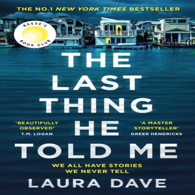 The Last Thing He Told Me by Laura Dave Paperback Book 9781788168595