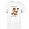 I Just Really Like Squirrels Funny Quotes T Shirt Full Size S-5Xl