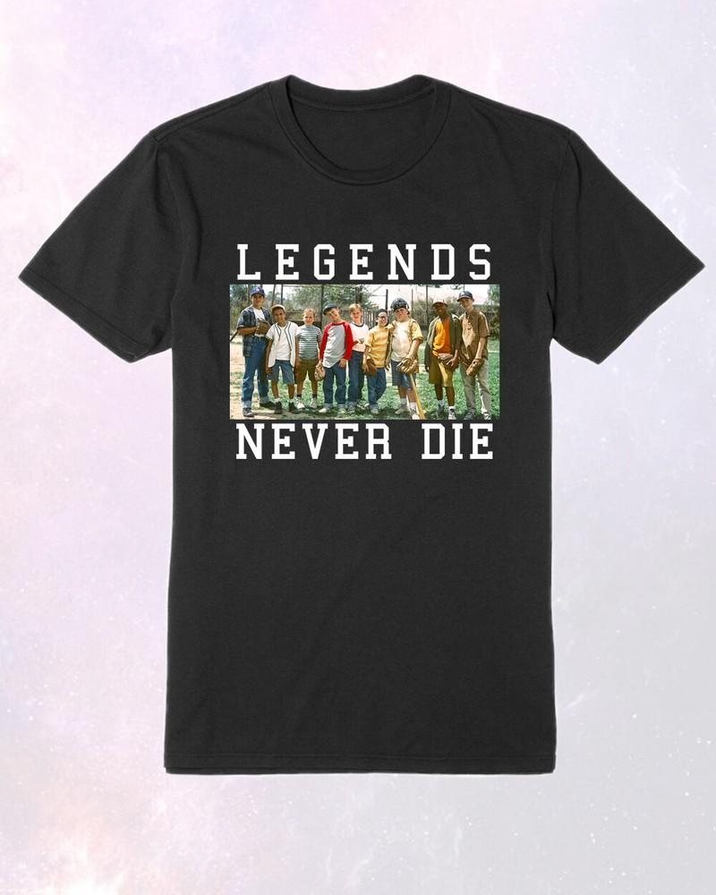 The Sandlot - Legends Never Die T Shirt - Adult - Youth - Toddler D07 Unisex T-Shirt XXL