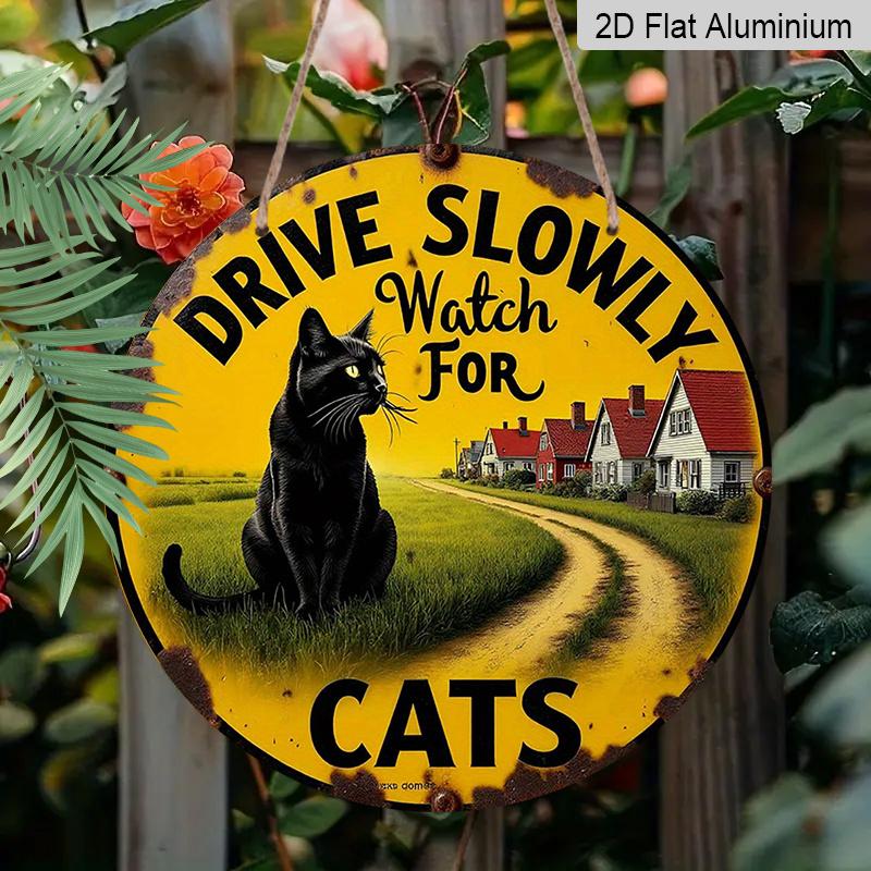 2D Flat, 1pc Vintage Cat Warning Sign - Drive Slowly Watch for Cats - Aluminum Metal Plaque - Retro Farmhouse Decor - Black & Yellow Safety