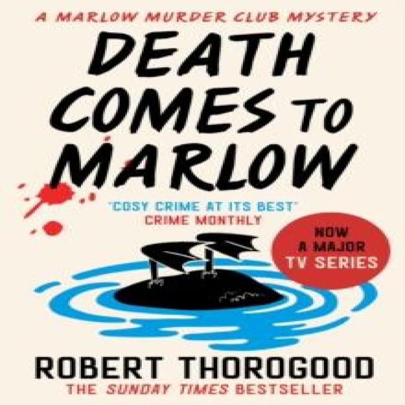 Death Comes to Marlow by Robert Thorogood Paperback Book 9780008476519