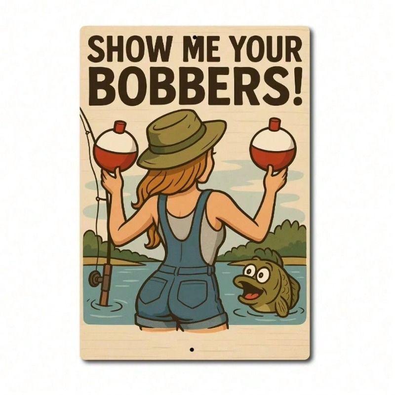 Tin Sign Metal Poster Fishing Humor Wall Art Fisherman Home Decor
