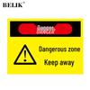 BELIK Danger Zone Keep Out Warning Sign