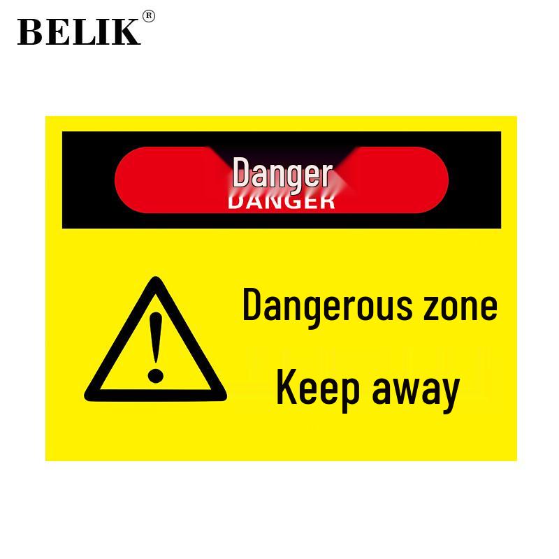 BELIK Danger Zone Keep Out Warning Sign 22x30 CM