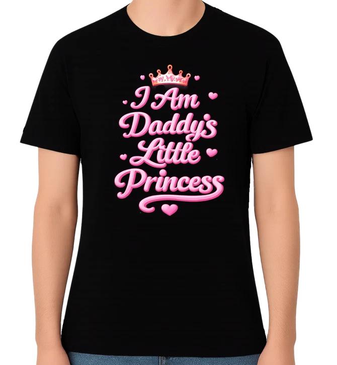 I Am Daddy’s Little Princess Cute Pink Quote Graphic T-Shirt M