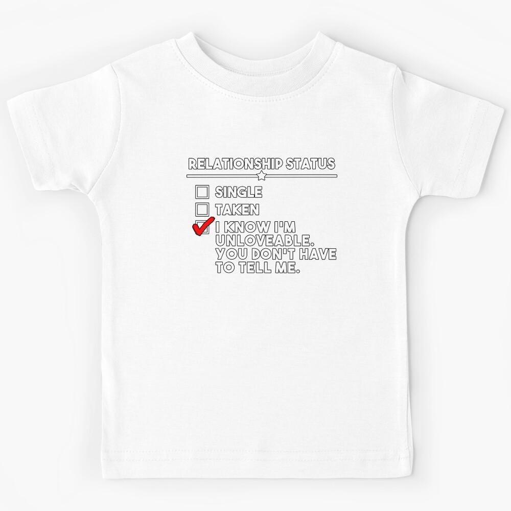 Unloveable. Kids T-Shirt 100