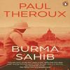 Burma Sahib by Paul Theroux Paperback Book 9780241998953