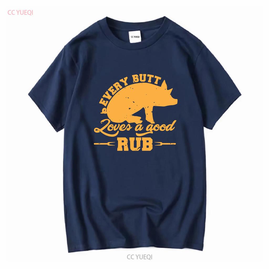 Every Butt Loves A Good Rub Funny Pig Pork BBQ T Shirt JenellPatterson Long or Short Sleeves Vintage Washed Casual Graphic