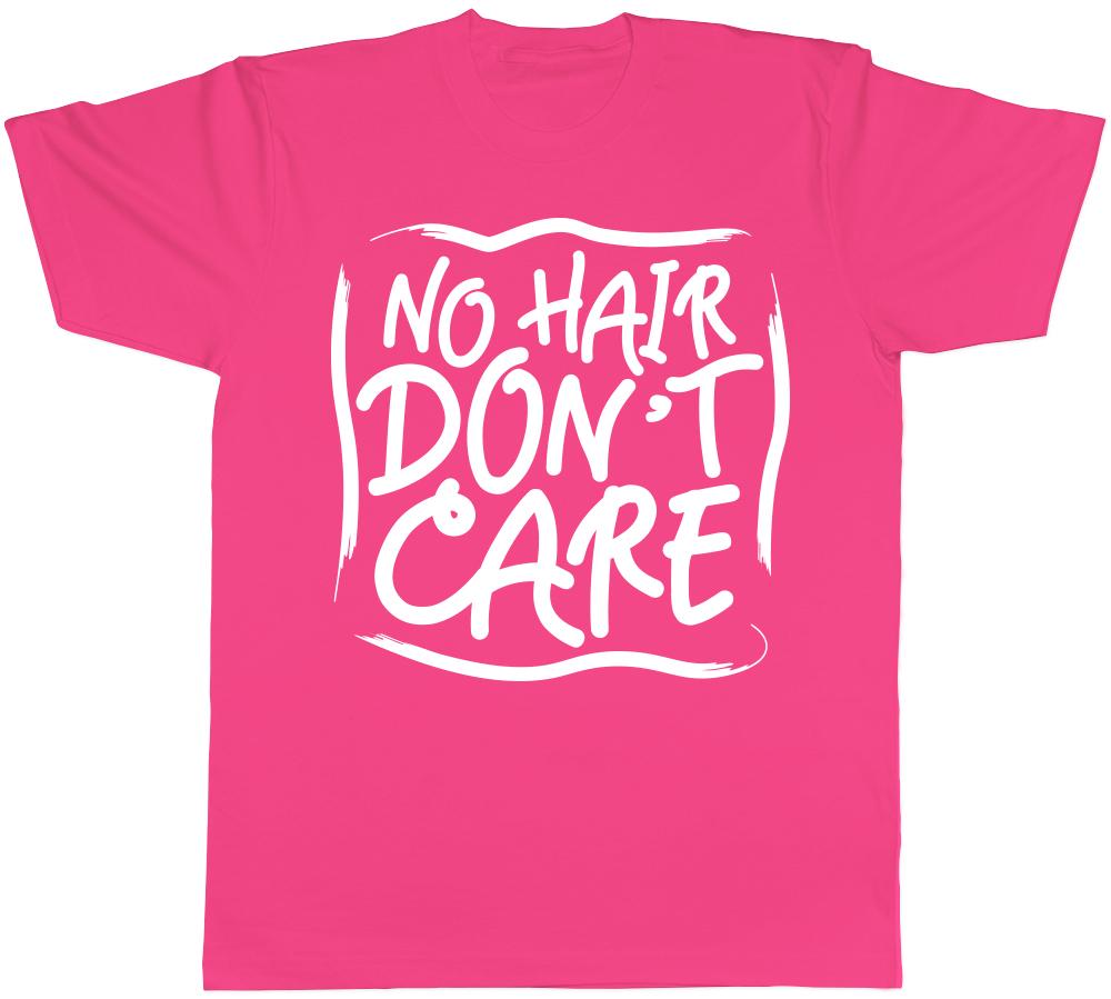 No Hair Dont Care Unisexs Unisexs Ladies TShirt Tee