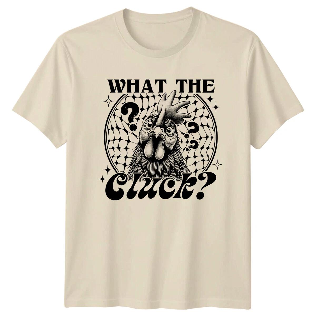What The Cluck? Chicken Graphic Sarcastic T-Shirt Funny Adult Humor L