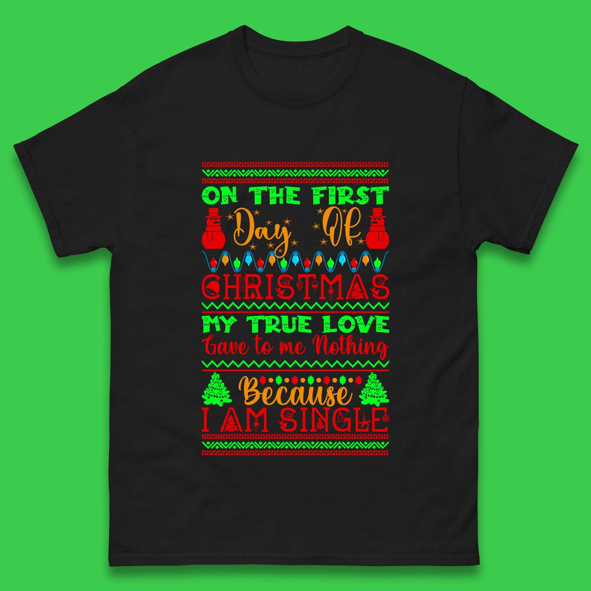 

Christmas Funny Single Quote Mens T Shirt Womens Tops Tees 3XL