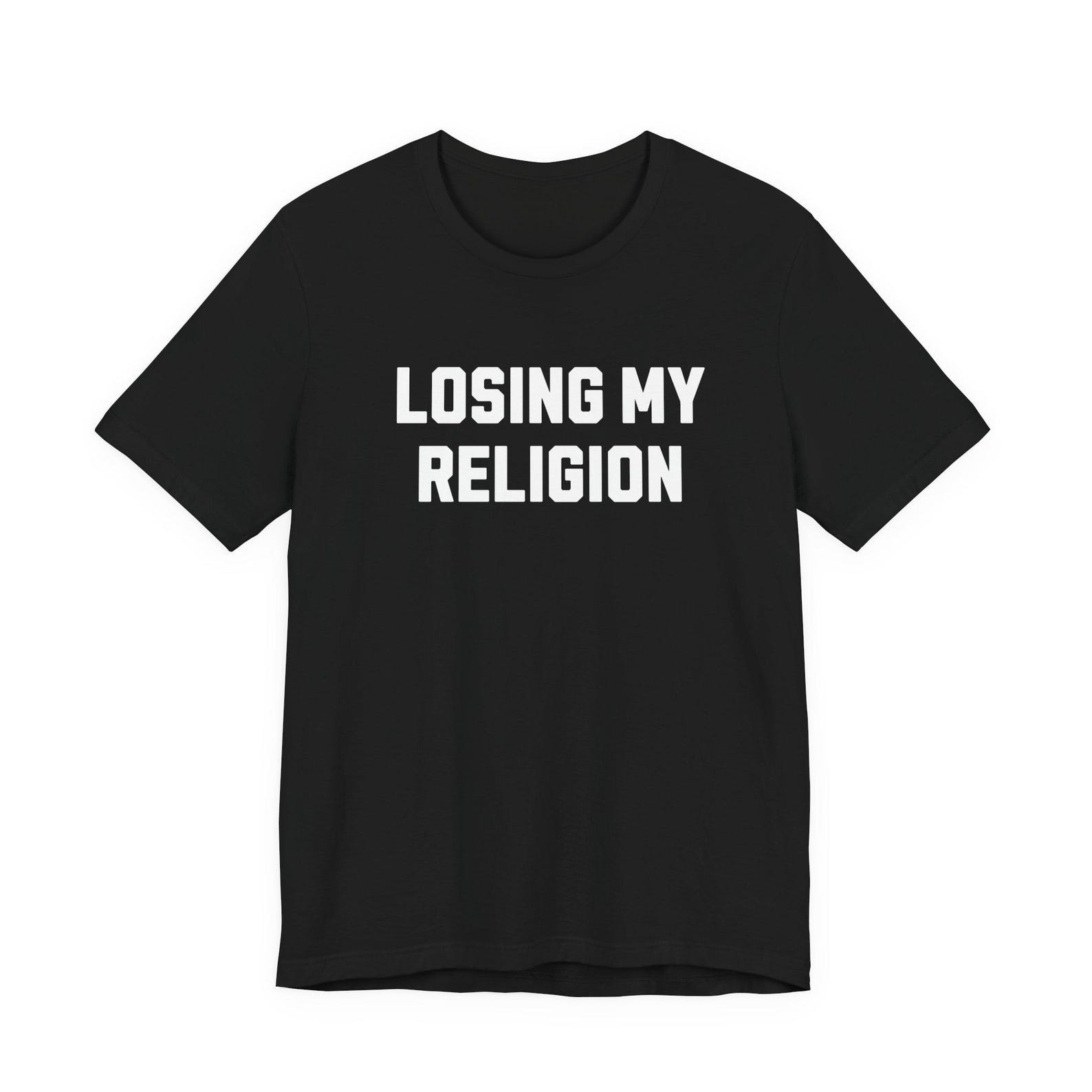 Losing My Religion 90s Music T-Shirt | Deconstruction Faith Theme, Faith, Mindfulness, Meditation 3XL